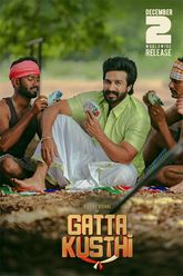 Gatta Kusthi (2022) | Gatta Kusthi Tamil Movie | Movie Reviews, Showtimes |  nowrunning